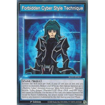 Forbidden Cyber Style Technique (Common)