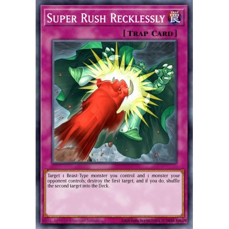 Super Rush Recklessly (Common)