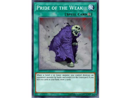 Pride of the Weak (Common)
