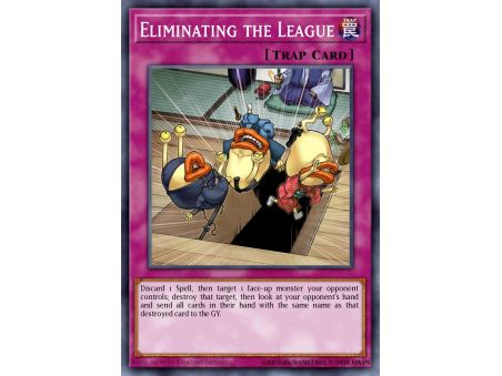 Eliminating the League (Rare)