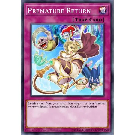 Premature Return (Common)