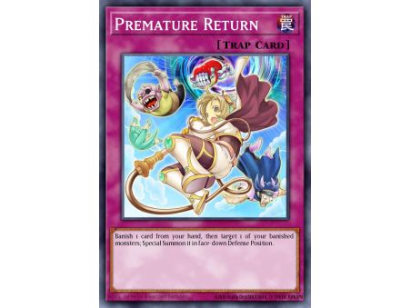 Premature Return (Common)