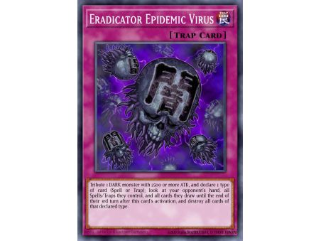 Eradicator Epidemic Virus (Common)