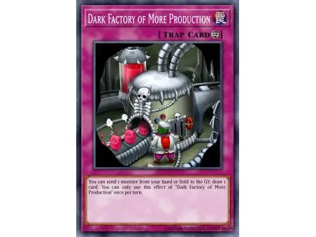 Dark Factory of More Production (Common)