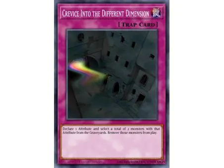 Crevice Into the Different Dimension (Common)