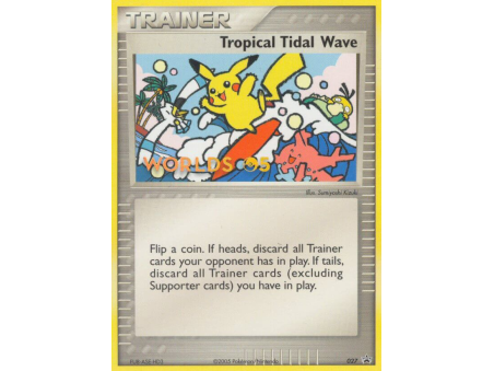 Tropical Tidal Wave