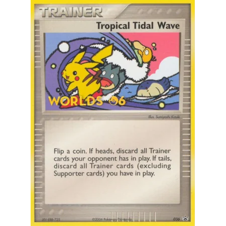 Tropical Tidal Wave