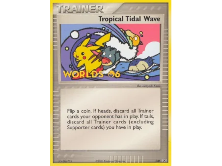 Tropical Tidal Wave