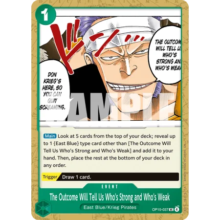 The Outcome Will Tell Us Who's Strong and Who's Weak (UC)