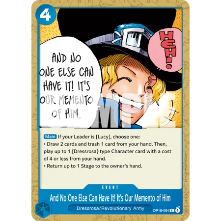 And No One Else Can Have It! It's Our Memento of Him (C)