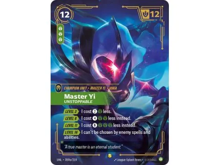 Master Yi - Unstoppable (Alt/Token side) UNL-059A | UNL | ProCards México