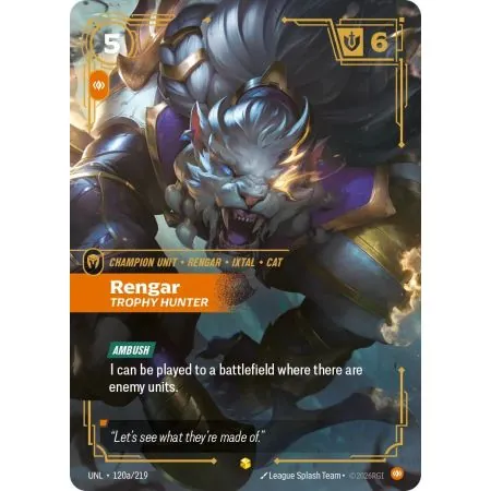 Rengar - Trophy Hunter (Alt/Token side) UNL-120A | UNL | ProCards México
