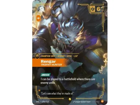Rengar - Trophy Hunter (Alt/Token side) UNL-120A | UNL | ProCards México