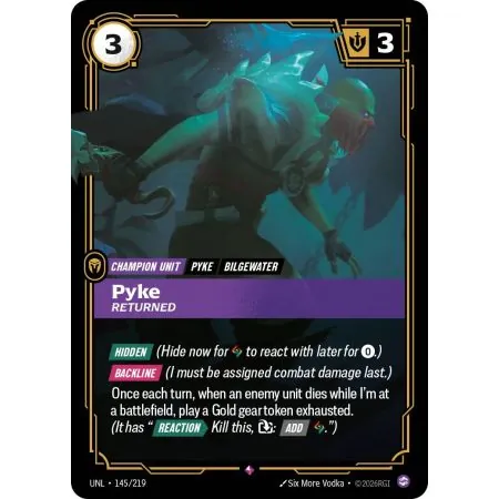 Pyke - Returned (Base) UNL-145 | UNL | ProCards México
