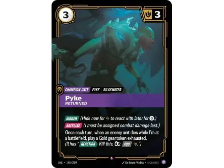 Pyke - Returned (Base) UNL-145 | UNL | ProCards México