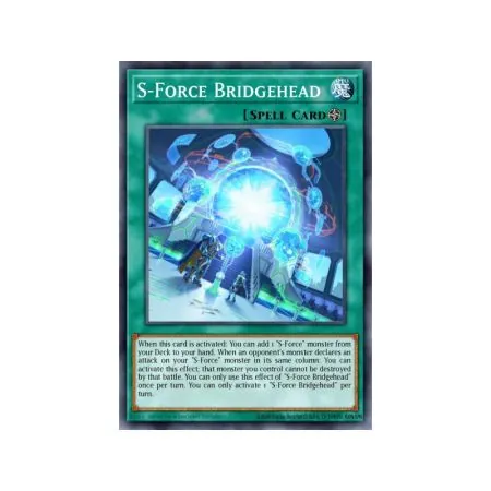 S-Force Bridgehead (Ultra Rare)
