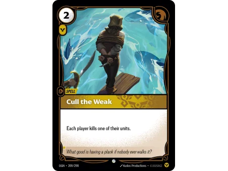 Cull the Weak OGN-209 | Origins | ProCards México