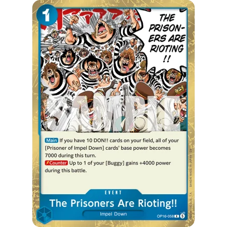 The Prisoners Are Rioting!! OP16-058 | OP16 | ProCards México