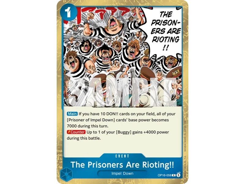 The Prisoners Are Rioting!! OP16-058 | OP16 | ProCards México