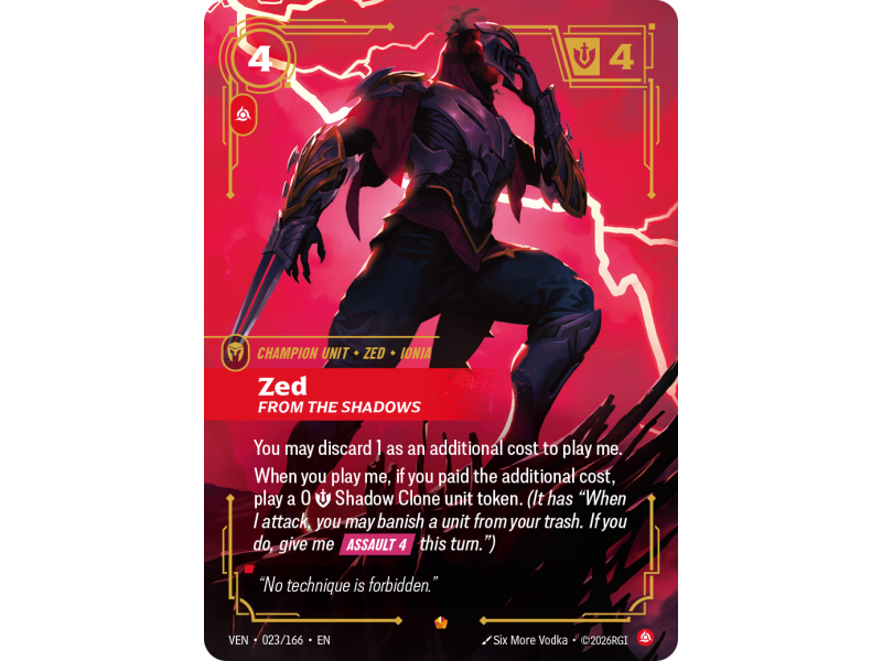 Zed, From the Shadows