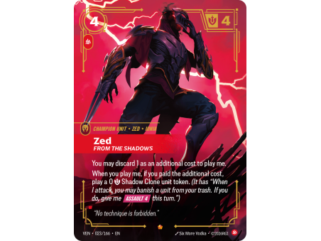 Zed, From the Shadows