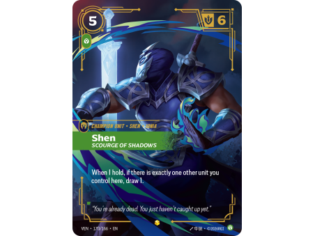 Shen, Scourge of Shadows