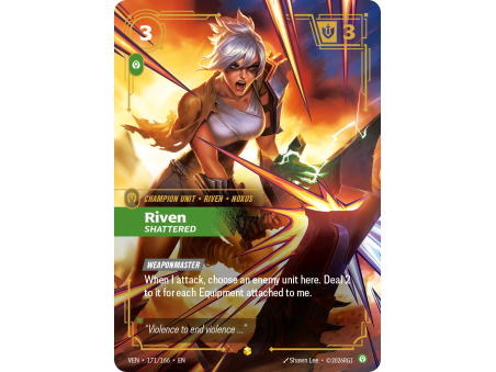 Riven, Shattered