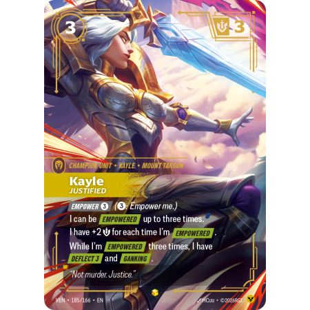 Kayle, Justified